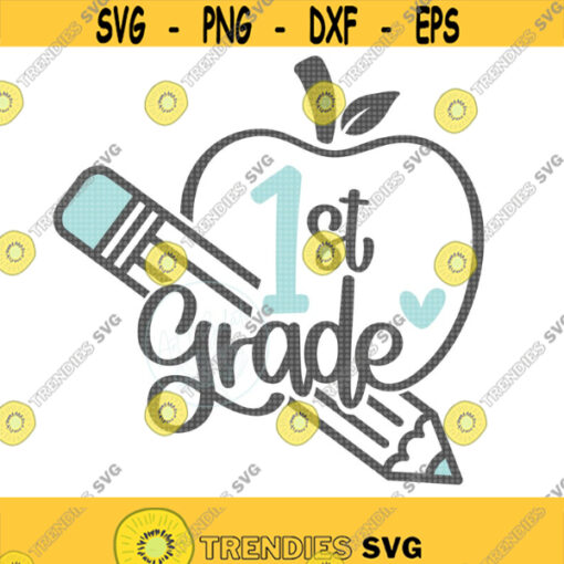 1st Grade Apple SVG First Grade Svg First Day of School Svg Teacher Svg 1st Grade Shirt Svg Hello 1st Grade Svg First Grade Kid Svg Design 114