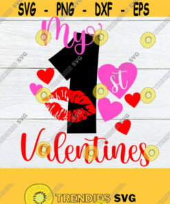 1st Valentines Svg First Valentines Day Svg My 1st Valentines Day Svg Girls First Valentines Day Svg 1st Valentines Day cut file SVG Design 1189