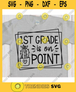 1st grade is on Point svgFirst grade svgFirst day of school svgBack to school svg shirtHello first grade svgFirst grade clipart