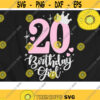 20 Birthday Svg 20th Birthday Girl Svg Number Twenty Svg Crown Number Svg Design 1025 .jpg