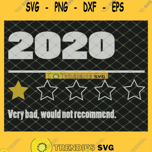 2020 One Star Rating Very Bad Would Not Recommend SVG PNG DXF EPS 1