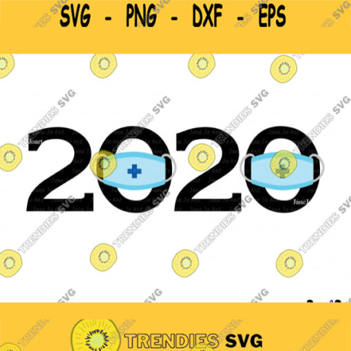 2020 Quarantine Mask svg 2020 svg Virus SVG Social Distancing Svg Quarantine SVG Clipart Vector Silhouette Cricut cut files Stay home