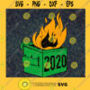 2020 is a Dumpster Fire PNG DIGITAL DOWNLOAD for sublimation or screens read description
