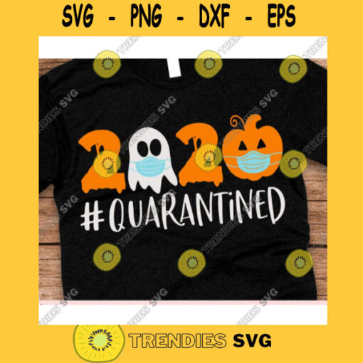 2020 quarantined halloween svgHalloween quote svgHalloween shirt svgHalloween decor svgFunny halloween svgHalloween 2020 svg