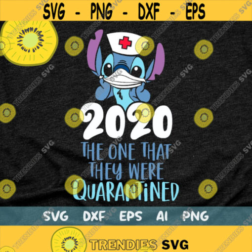 2020 the one they were Quarantined Svg Stitch Nurse Svg Disney Nurse Svg nurse life svg health care svg Quarantined at Disneyland Svg Design 78 .jpg