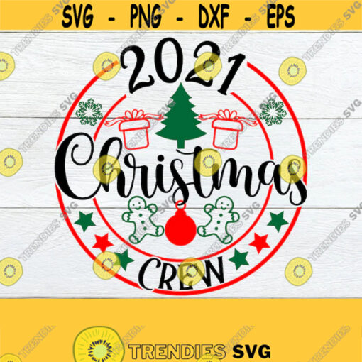 2021 Christmas Crew. Christmas crew svg. Family matching Christmas shirt svg. Family Christmas shirts svg. Christmas svg. Christmas seal svg Design 1433