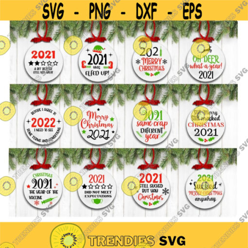 2021 Christmas Ornaments Svg Funny Christmas Ornament Bundle Covid Ornament 2021 SVG Ornament Cut File Christmas Svg Design 4674