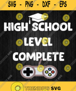 2021 High School Level Complete Svg Png Dxf Eps