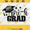 2021 Pre K Grad Pre K Graduation Pre K Grad SVG Pre K Graduation Shirt Design Pre K Graduation Party Digital Image Cut File SVG Design 139