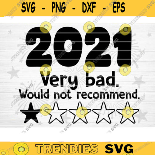 2021 Review SVG Cut File Happy New Year Svg Hello 2022 New Year Decoration New Year Sign Silhouette Cricut Printable Vector Design 1521 copy