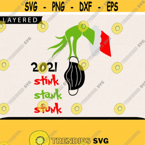 2021 Svg New Year Svg Christmas Svg Stink Stank Stunk Svg Cricut Svg Cricut File Design 498