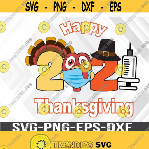 2021 Thanksgiving SVG cut file Svg Eps Png Dxf Digital Download Design 338