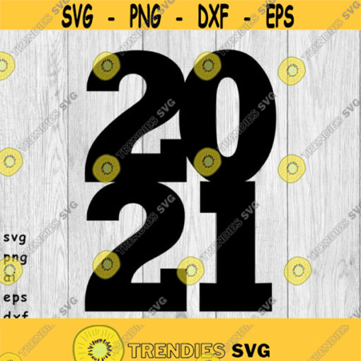 2021 svg png ai eps dxf DIGITAL FILES for Cricut CNC and other cut or print projects Design 270