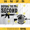 2nd amendment svg defend the second SVG independence day svg guns svg Gun svg freedom svg 2nd amendment png defend the 2nd svg Design 274