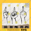 3 Middle Finger svg Middle Hand svg Sexy Hand svg Middle Finger png Middle Hand Clipart Middle Finger Cutfile Sexy Hands Clipart copy