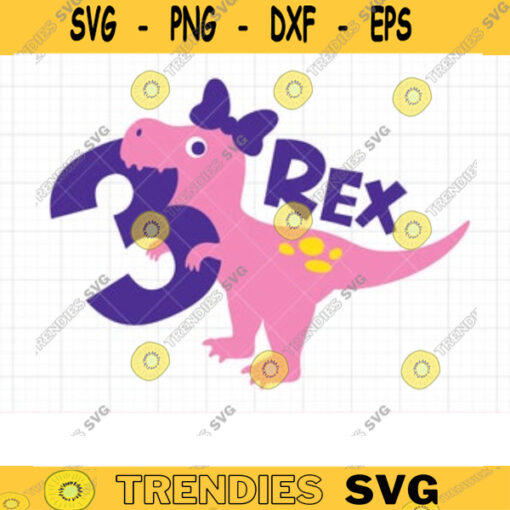 3 Rex Svg Girl Three Rex Dinosaur Svg Girl 3Rd Birthday Svg Three Year Old Girl Dinosaur Birthday T Shirt SVG DXF Cut Files for Cricut copy