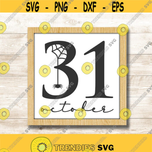 31 October svg Halloween SVG October 31 svg October 31st svg Spider svg Halloween Sign svg Fall sign SVG Design 472