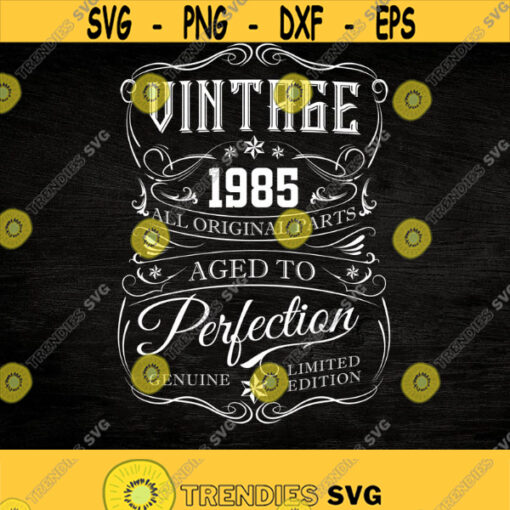 36th Birthday Svg Vintage 1985 Svg Aged to perfection Birthday Gift Idea. Cricut Files Svg Png Eps and Jpg. Instant Download Design 89