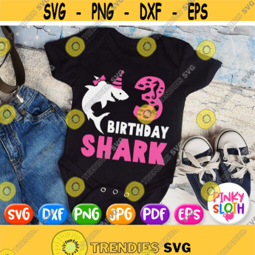 3rd Birthday Shark Svg Girl 3rd Birthday Shirt Svg Third Birthday Girl Svg Baby Shark Svg Cricut Design Silhouette Printable Iron on Design 878