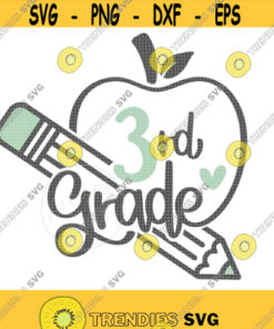 3rd Grade Apple SVG Third Grade Svg First Day of School Svg Teacher Svg 3rd Grade Shirt Svg Hello 3rd Grade Svg 3rd Grade Teacher Svg Design 129