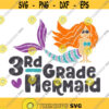 3rd Grade Mermaid SVG Third Grade Mermaid Svg Back to School Svg School Svg Disney Svg Ariel Svg Little Mermaid Svg Girl Svg Design 325 .jpg