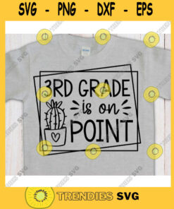 3rd grade is on Point svgThird grade svgFirst day of school svgBack to school svg shirtHello third grade svgThird grade clipart