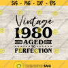 41st Birthday Svg Vintage 1980 Svg Aged to perfection Birthday Gift Idea. Cricut Files Svg Png Eps and Jpg. Instant Download Design 191