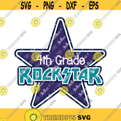 4th Grade Rockstar SVG Fourth Grade Svg Back to School SVG Star SVG Rockstar Svg Rockstar Clip Art School Rockstar Cutting File Design 245 .jpg