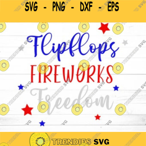 4th of July Svg Fourth of July Svg Flipflops Fireworks Freedom SVG America Svg USA Svg Svg files for Cricut sublimation designs