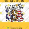 4th of July Svg God Bless the USA USA Svg Independence Day Svg Stars Svg America Svg 4th of July Svg Designs Cricut Cut Files SVG Design 218