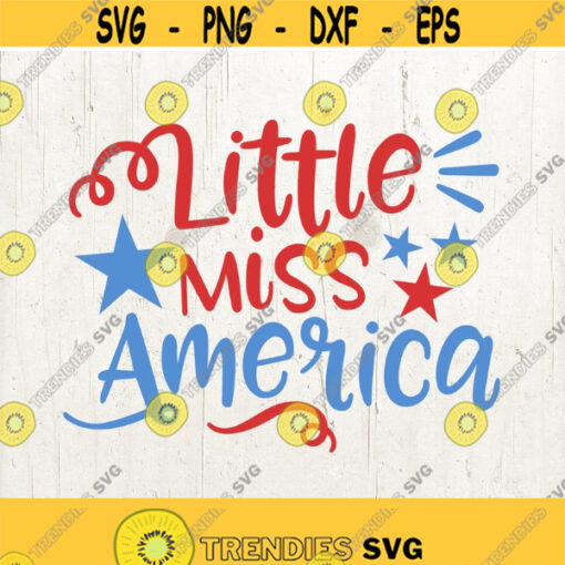 4th of July Svg Little Miss America SVG Fourth of July SVG Patriotic SVG Svg Files for Cricut baby girl svg Design 731
