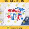 4th of July Svg Mermaid in the USA Svg Patriotic Mermaid Svg Girl Summer Cut Files America Svg Dxf Eps Png Girls Svg Cricut Silhouette Design 2055 .jpg