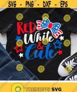 4th of July Svg Red White Cute Svg Patriotic Svg Dxf Eps Png USA Cut Files Girls Shirt Design Svg America Svg Cricut Silhouette Design 618 .jpg