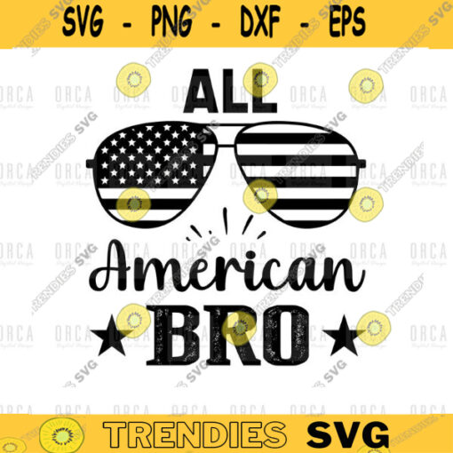 4th of july all american bro svg all american boy usa flag american flag svg 2021 flag usa american boy usa tee svgpng digital file 460