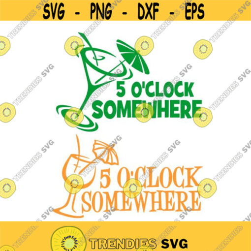 5 oclock somewhere Cuttable Design SVG PNG DXF eps Designs Cameo File Silhouette Design 163