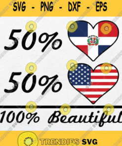 50 Dominican Republic Flag 50 American Flag 100 Beautiful Svg Png Dxf Eps Svg Cut Files Svg Clip