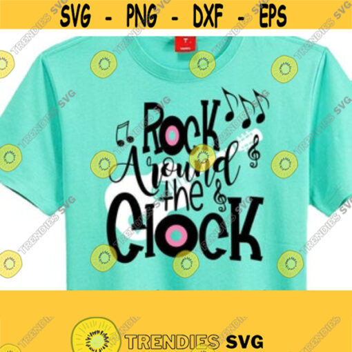 50s SVG Rock Around the Clock SVG Guitar SVG Music Svg Digital Cut Files Svg Dxf Ai Pdf Eps Png Jpeg Instant Download