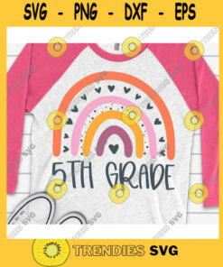 5th grade Rainbow svgFifth grade svgFirst day of school svgBack to school svg shirtHello fifth grade svgFifth grade clipart