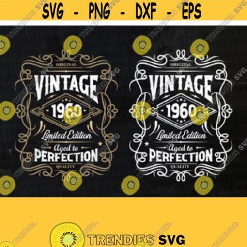 60th Birthday Shirt 60th Birthday Svg 1960 Aged to perfection Vintage 1960 Svg Aged to Perfection Svg 60th Birthday Gift IdeaDesign 70