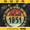 70 Year Old Vintage 1951 svg Limited Edition 70th Birthday70 Years of Being Awesome Retro Sunset Design 56