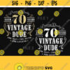 70th Birthday Aged to Perfection Sublamation Designs Digital File Instant Download SVG PNG EPS Commercial Graphic T shirt Mug Business