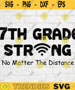 7th grade Svg Second Grade Strong Svg 7th grade Teacher Svg Teacher Life Svg Teacher Shirt Svg Silhouette Instant Download 461 copy
