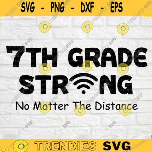 7th grade Svg Second Grade Strong Svg 7th grade Teacher Svg Teacher Life Svg Teacher Shirt Svg Silhouette Instant Download 461 copy