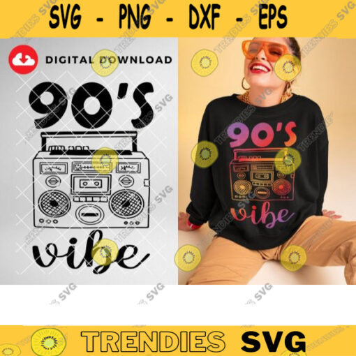 90s Vibe Svg Retro 90s Svg Cassette Retro Svg Music 90s Lover Cutting Files Sublimation Png Dxf EpsSvg Files for Cricut Downloads 419 copy