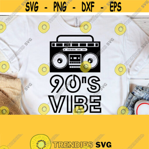 90s Vibe svg 90s Party svg Halloween Birthday svg Retro Aesthetic Costume Party Wear Outfi svg 90s Vibe sublimate designs download Design 93