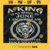 A Black King Was Born In JUNE I Am Who I Am Svg A Black King Was Born In JUNE I Am Who I Am Digital Files Png Dxf Eps Birthday svg Cut Files Instant Download Vector Download Print Files