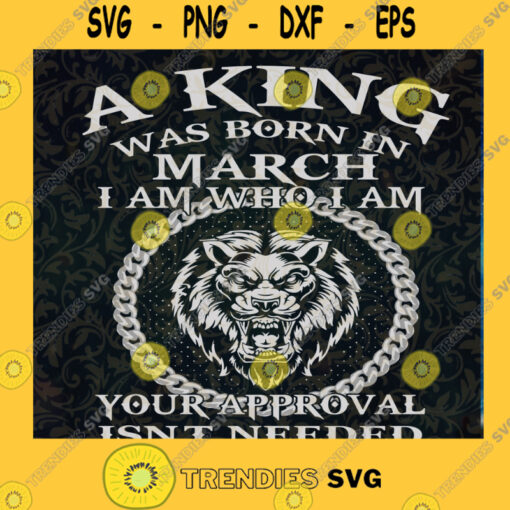 A Black King Was Born In march I Am Who I Am Svg A Black King Was Born In march I Am Who I Am Digital Files Png Dxf Eps Birthday svg Cut Files Instant Download Vector Download Print Files