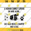 A Woman Cannot Survive On Wine Alone she also need a camper and a dog svg files for cricutDesign 191 .jpg