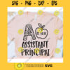 A is for Assistant Principal svgAssistant Principal shirt svgBack to school svgPrincipal cut filePrincipal saying svg