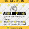 Abibliophobia Noun The Fear Of Running Out Of Books To Read Svg Png